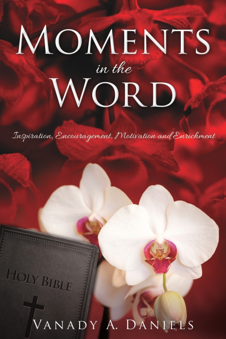 MOMENTS in the WORD
