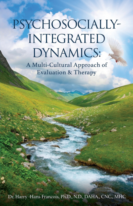 Psychosocially-Integrated Dynamics