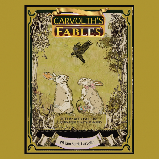 Carvolth’s Fables