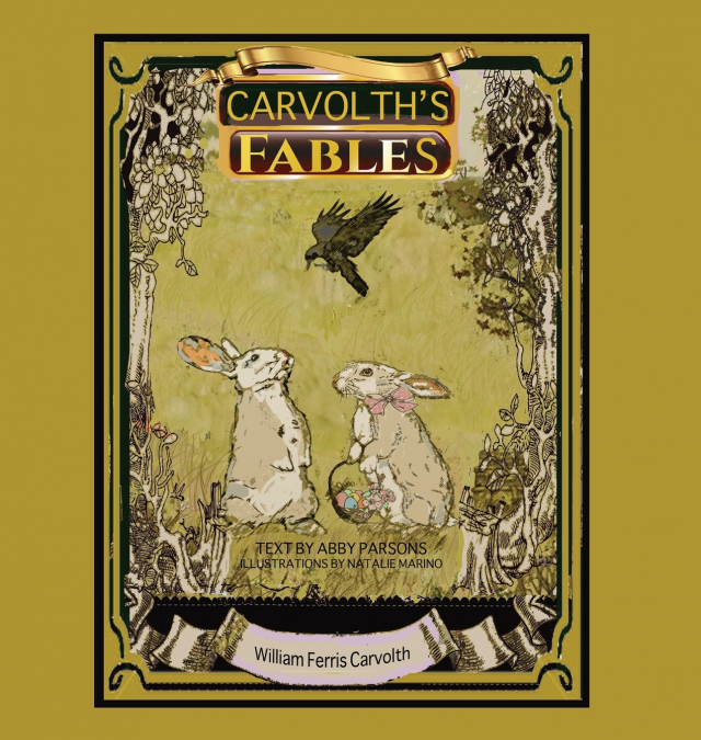 Carvolth’s Fables