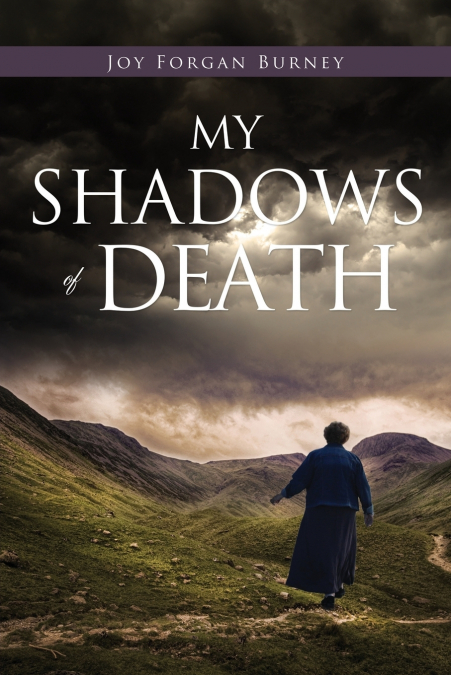 My Shadows of Death