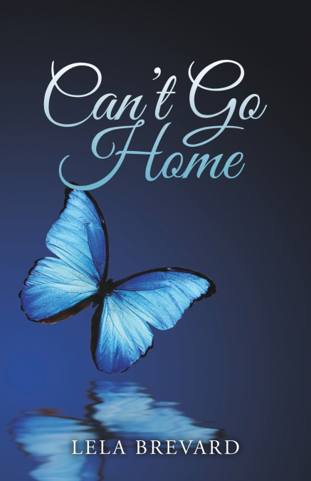 Can’t Go Home