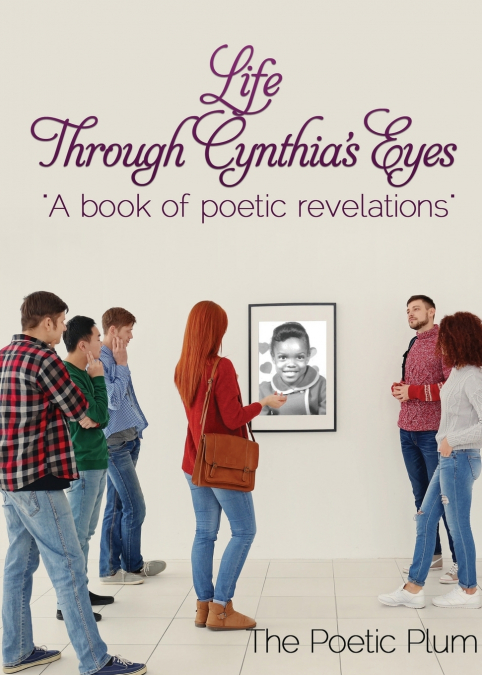 Life Through Cynthia’s Eyes