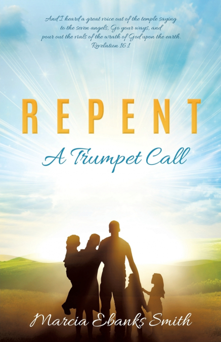 R E P E N T  a Trumpet Call