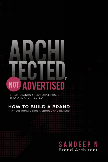 Architected, Not Advertised