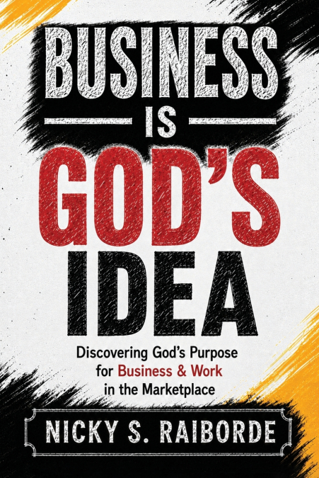 Business is God’s Idea
