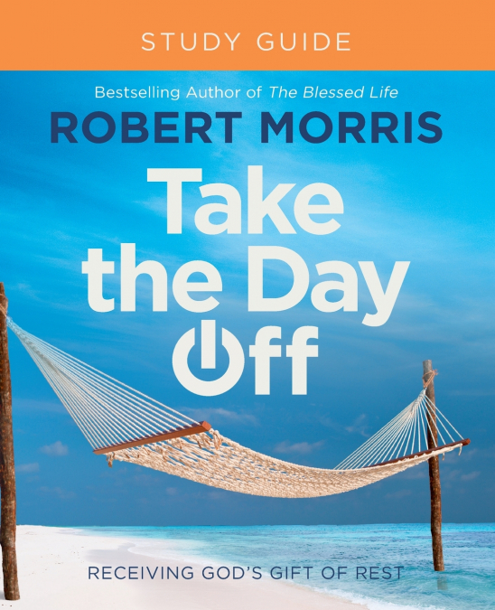 Take the Day Off Study Guide