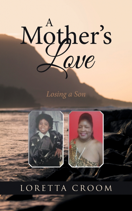 A Mother’s Love