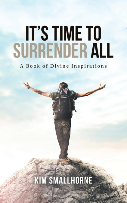 It’s Time to Surrender All