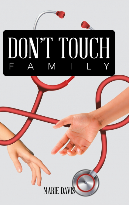 Don’t Touch Family