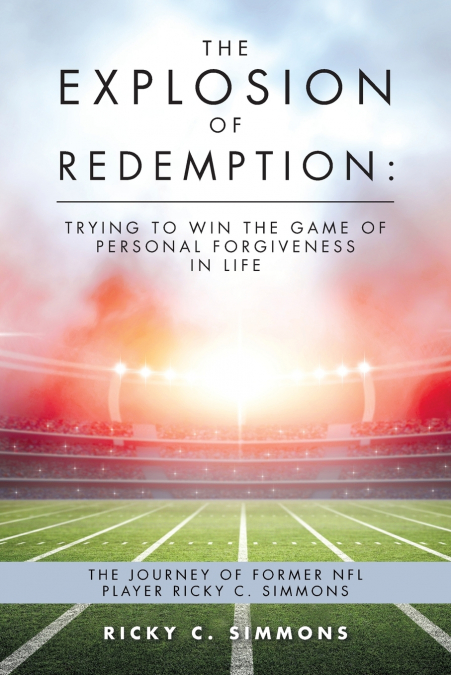 The Explosion of Redemption