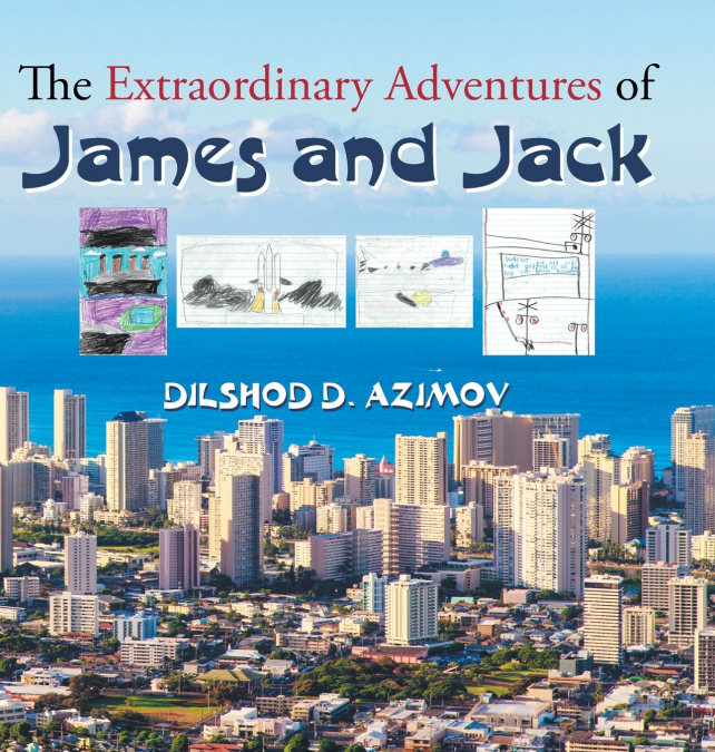The Extraordinary Adventures of James and Jack