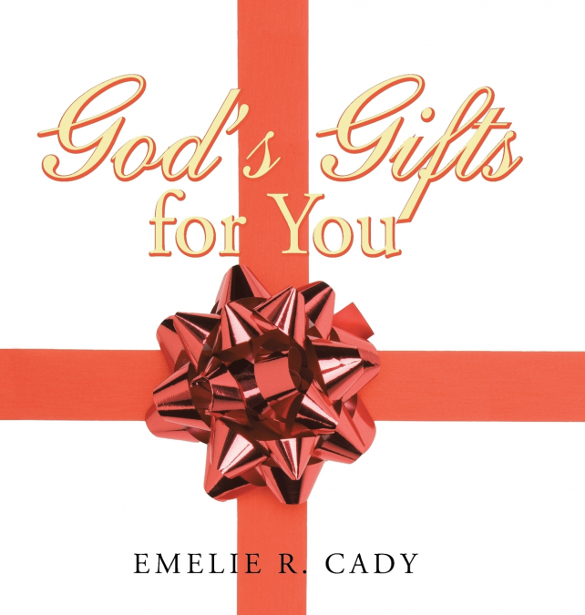 God’s Gifts for You