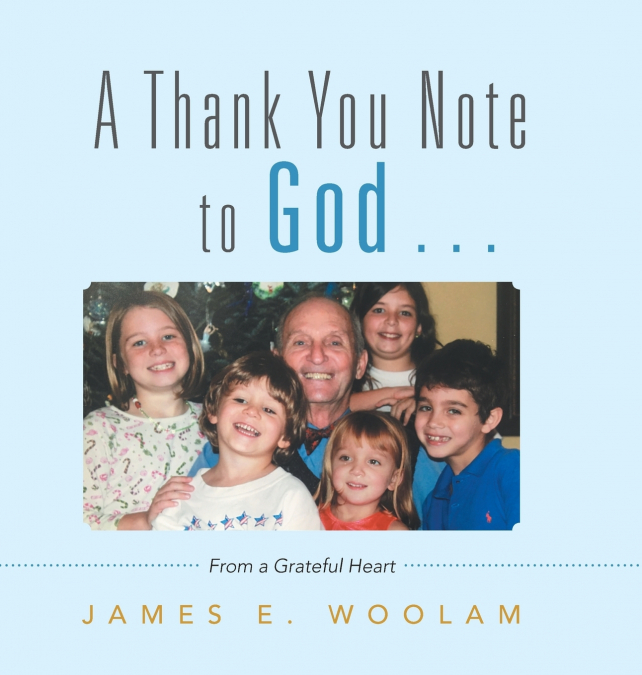 A Thank You Note to God . . .