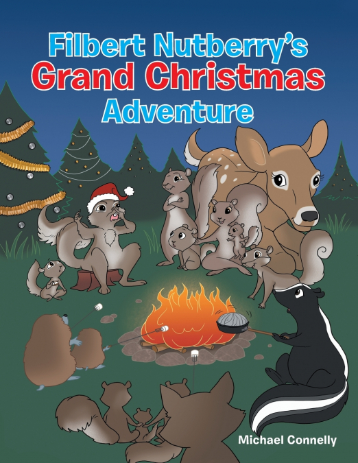 Filbert Nutberry’s Grand Christmas Adventure