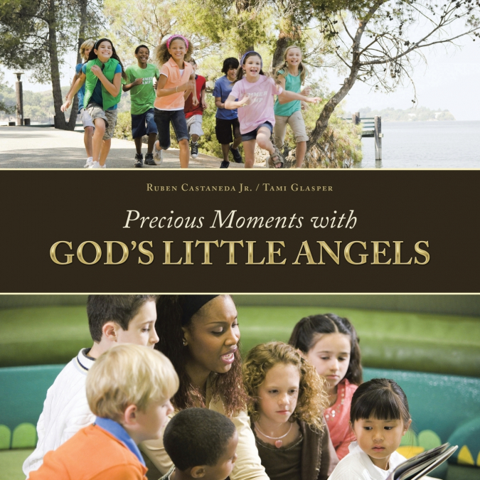 Precious Moments with God’S Little Angels