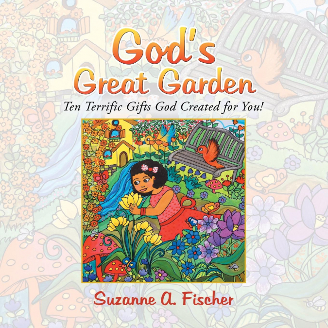 God’s Great Garden