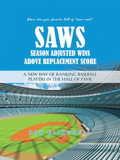 Saws-Season Adjusted Wins Above Replacement Score