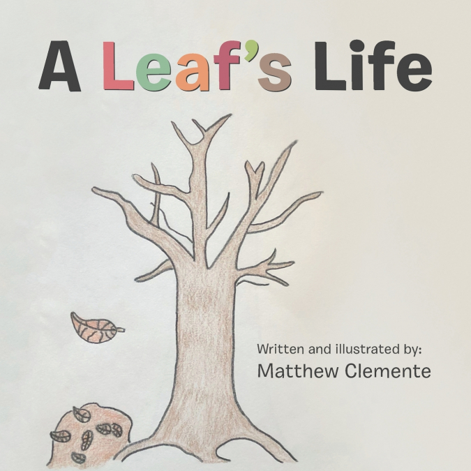 A Leaf’S Life