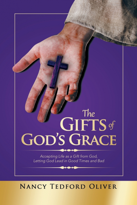 The Gifts of God’s Grace