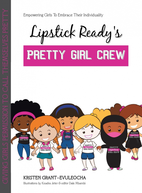 Lipstick Ready’S Pretty Girl Crew
