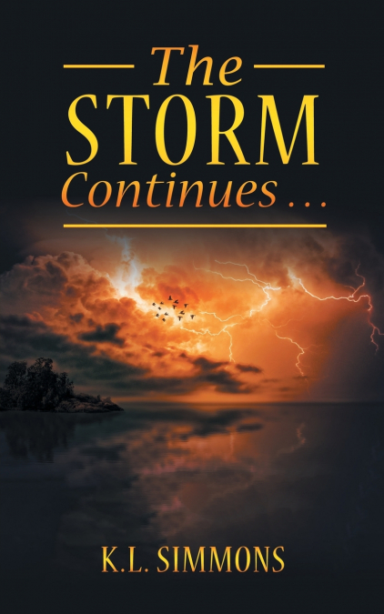 The Storm Continues . . .