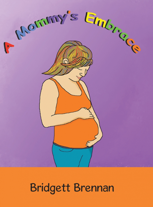 A Mommy’S Embrace