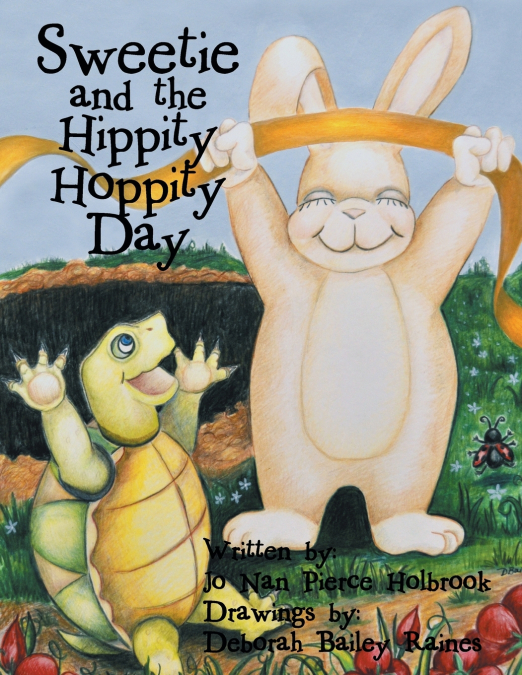 Sweetie and the Hippity Hoppity Day
