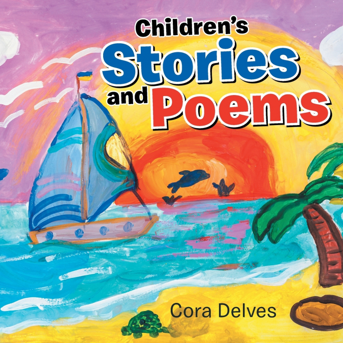 Children’s Stories and Poems