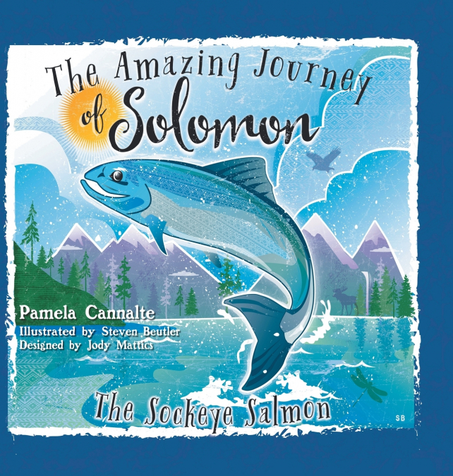 The Amazing Journey of Solomon the Sockeye Salmon