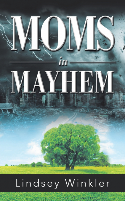 Moms in Mayhem