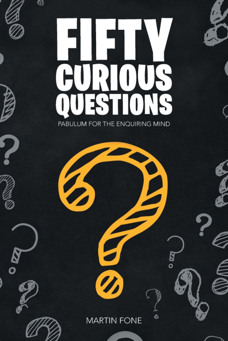 Fifty Curious Questions