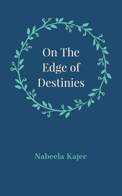 On the Edge of Destinies