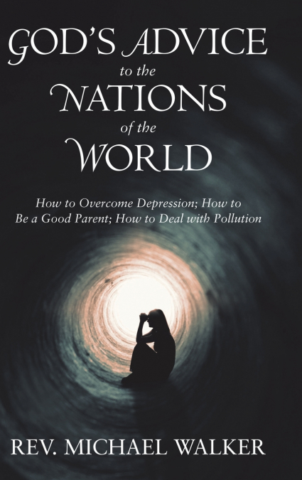 God’S Advice to the Nations of the World