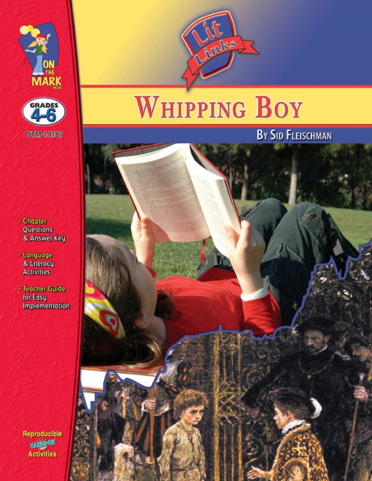 The Whipping Boy, by Sid Fleischman Lit Link Grades 4-6