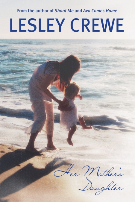 Her Mother’s Daughter