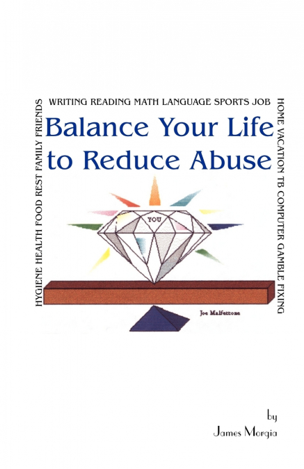 Balance Your Life to Reduce Abuse