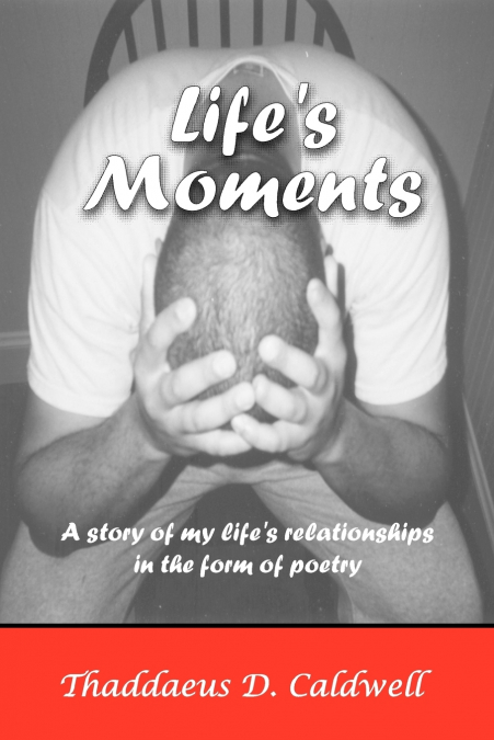 Life’s Moments
