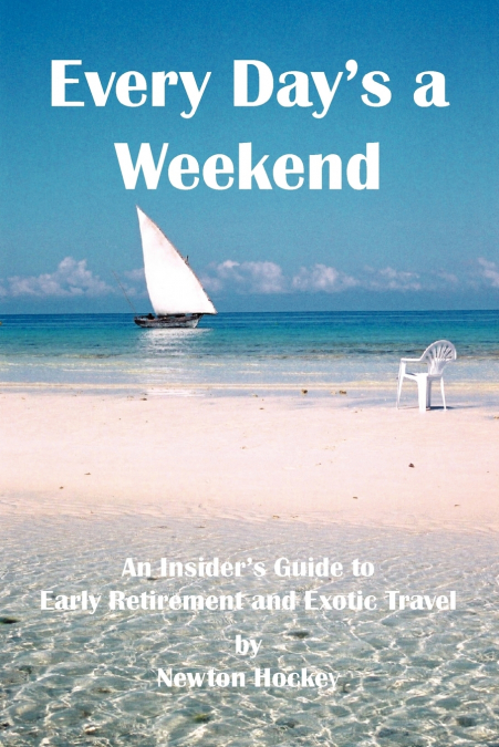 Every Day’s a Weekend