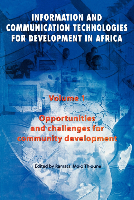 Information and Communication Technologies for Development in Africa