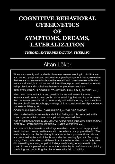 Cognitive-Behavioral Cybernetics of Symptoms, Dreams, Lateralization