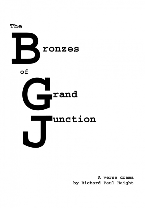 The Bronzes of Grand Juction