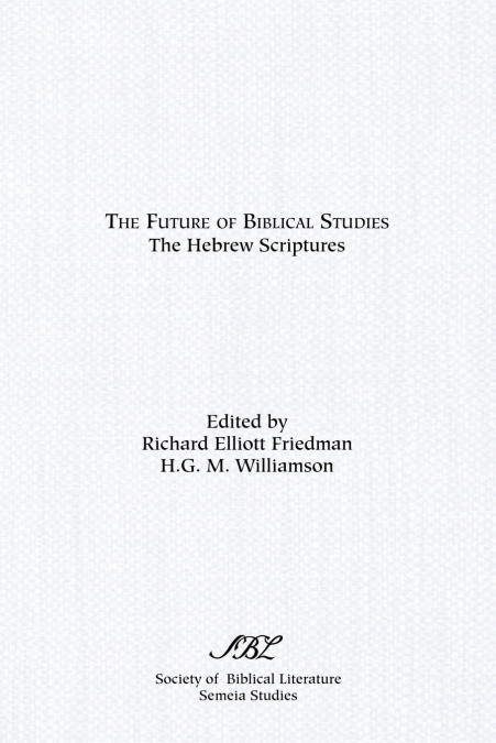 The Future of Biblical Studies