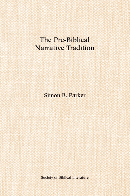 The Pre-Biblical Narrative Tradition