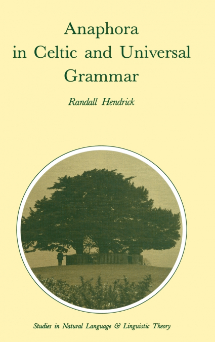Anaphora in Celtic and Universal Grammar