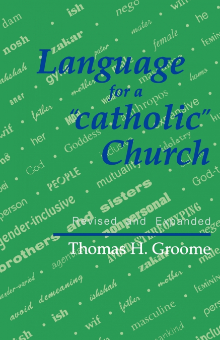 Language for a ’catholic’ Church