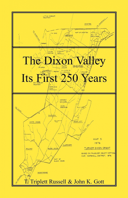 The Dixon Valley, Its First 250 Years