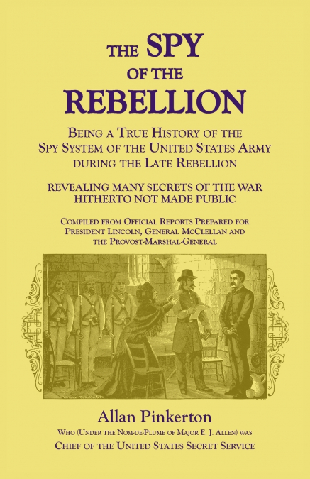 The Spy of the Rebellion