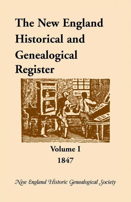 The New England Historical and Genealogical Register, 1847