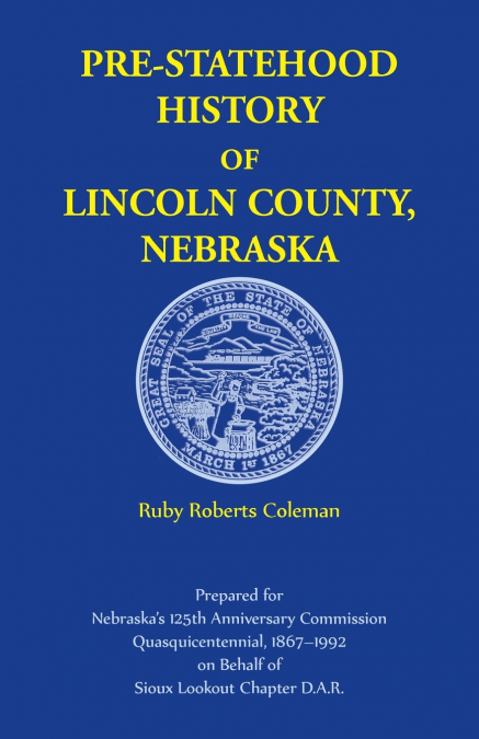 Pre-Statehood History of Lincoln County, Nebraska